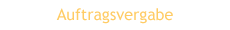 Auftragsvergabe