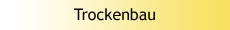 Trockenbau